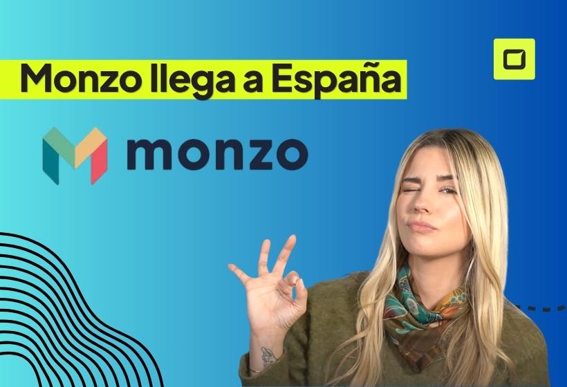 Monzo llega a España