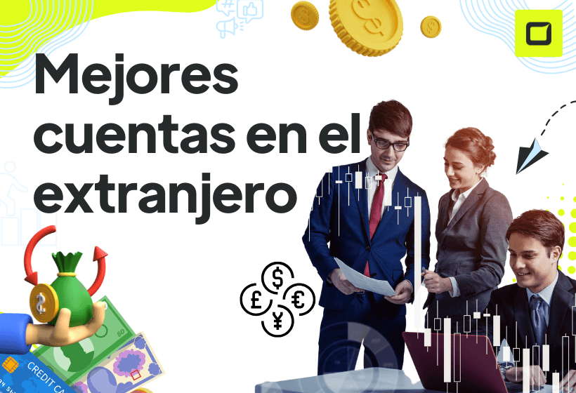mejores cuentas para abrir en extranjero desde españa
