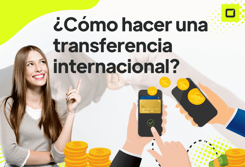 chica alegre porque ya sabe como hacer una transferencia internacional