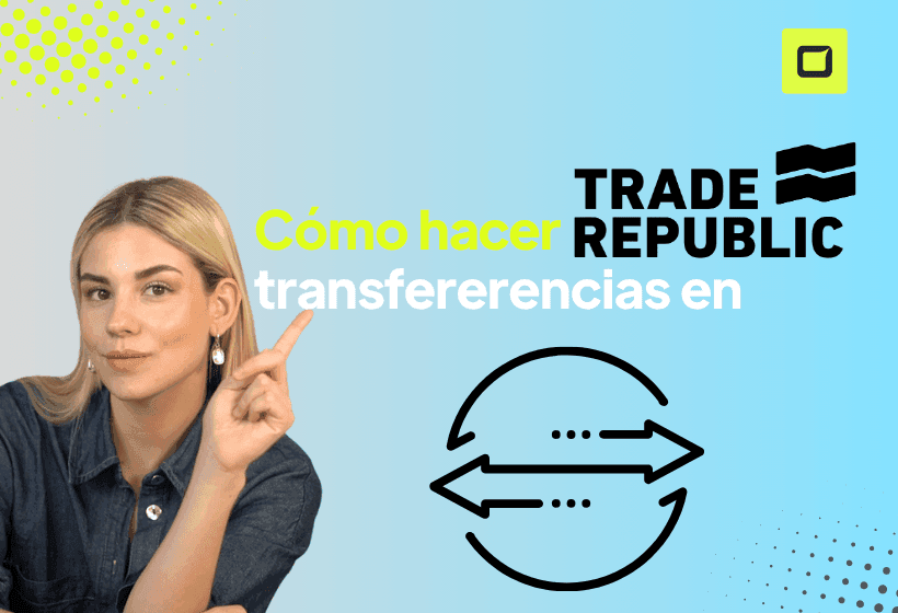 paula Diaz linares mostrando como hacer transferencias en trade republic
