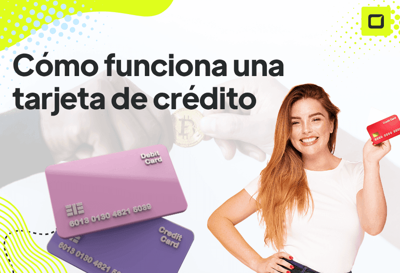 chica mostrando como funcionan las tarjetas de crédito y para qué sirven