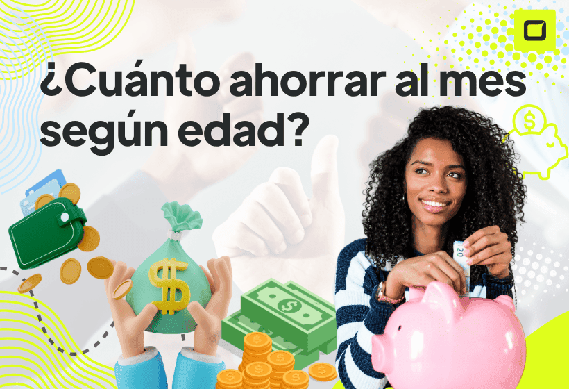 cuanto ahorrar al mes segun tu edad