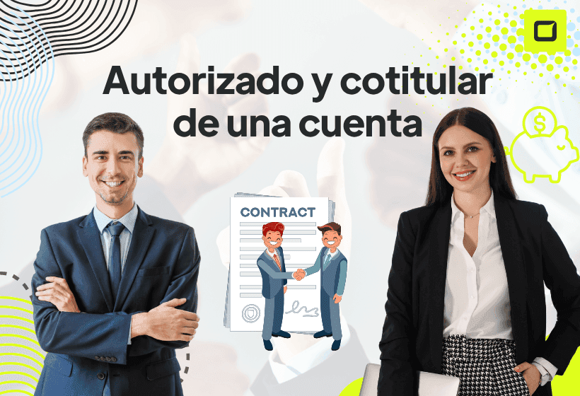 dos personas un Autorizado y cotitular de una cuenta confirmando sus derechos y sus diferencias