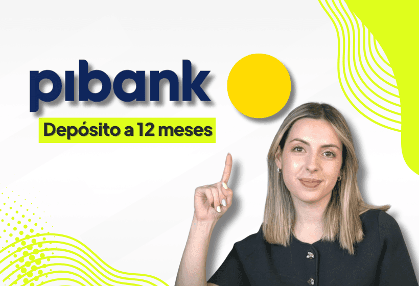 patricia de abreu coelho explicando como usar y contratar los depósitos a 12 meses de Pibank