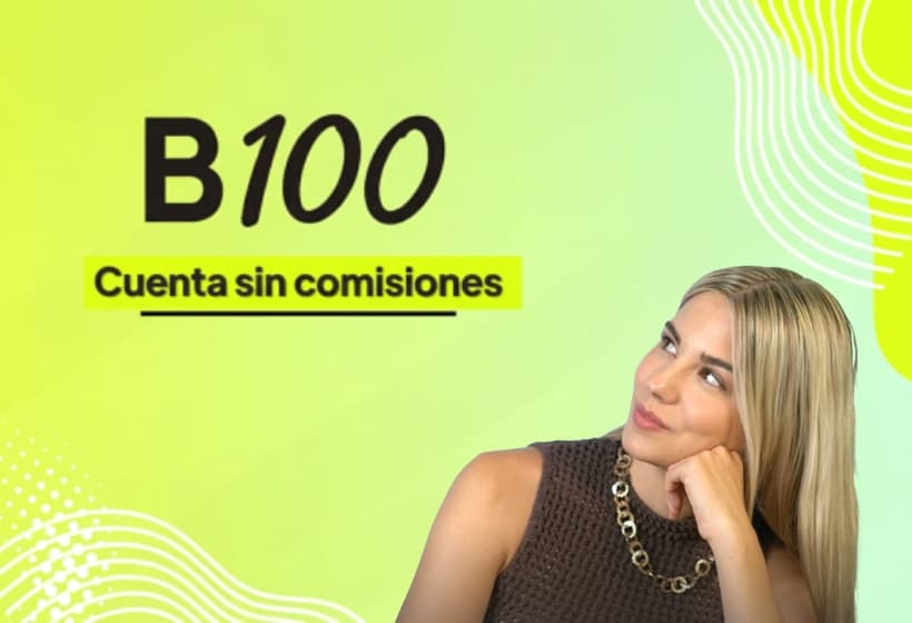 cuenta sin comisiones b100