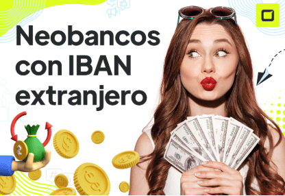 mejores neobancos con iban extranjero