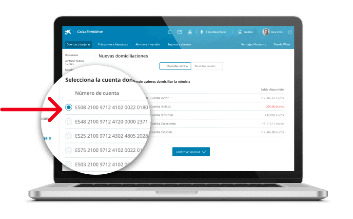 Selecciona la cuenta Escoge la cuenta en la que quieres recibir tu nómina y confirma la solicitud.