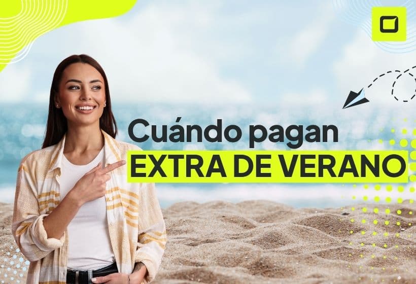paga extra de verano 2026: cuando se cobra