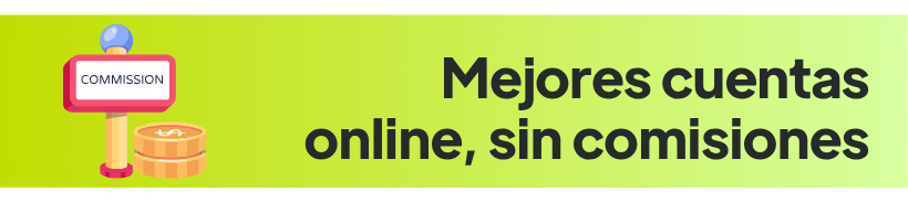 Mejores cuentas online sin comisiones con icono de sin comisiones